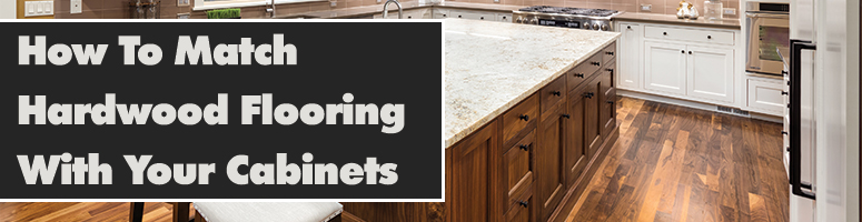 how to match hardwood and cabinets in kitchen