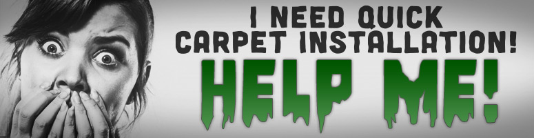 quick carpet install
