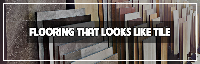 Flooring that looks like tile blog banner
