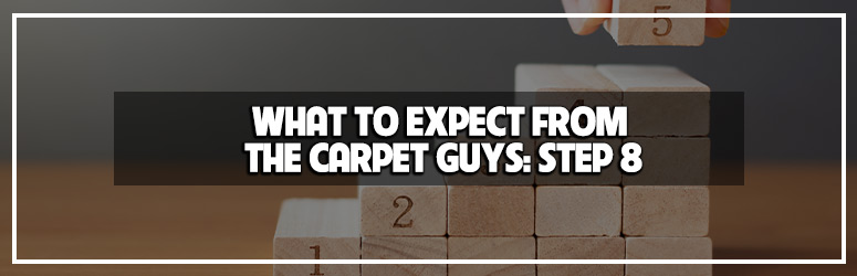 step 8 the installation of what to expect from the carpet guys blog banner