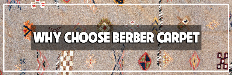 Why choose Berber Carpet blog