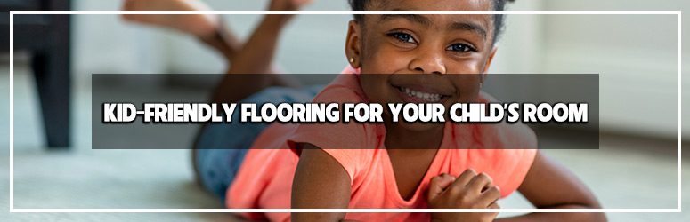 kid-friendly flooring