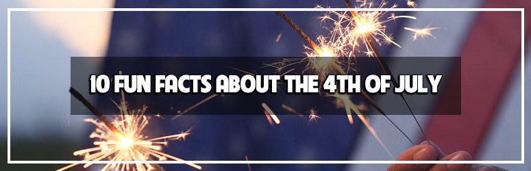 4th of july fun facts
