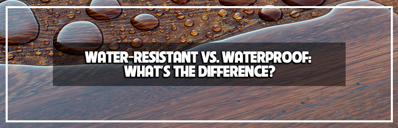 water-resistant or waterproof flooring