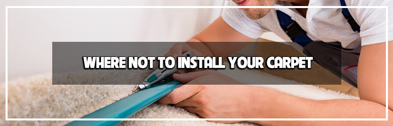 Where should I install carpet in my home